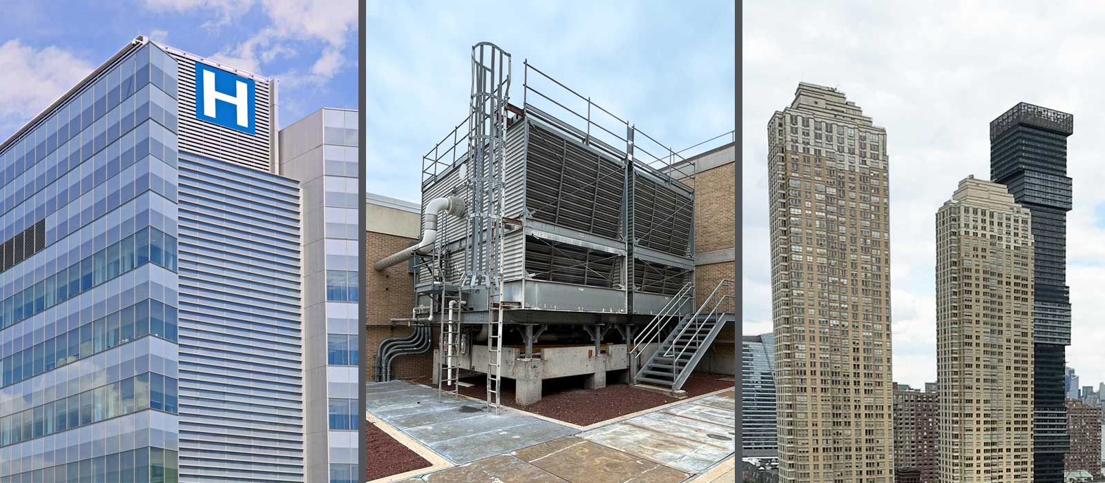 Pictures of a healthcare facility, cooling tower on the roof of a building, and three buildings taller than 10 stories